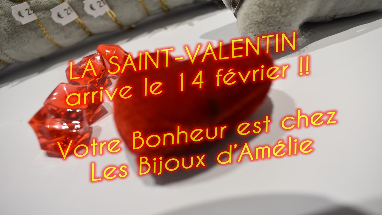 Bijoux - Bijouterie - Saint-Valentin - Cadeau St Valentin - Bijoux St Valentin 